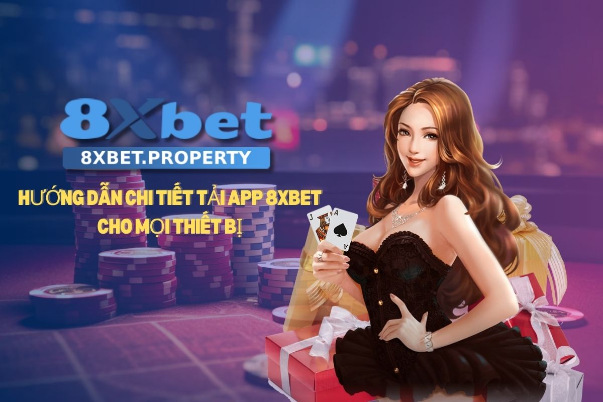 Tải app 8xBet Tải app 8xBet