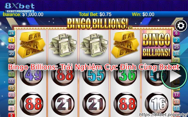 Giới thiệu Bingo Billions 8xBet Giới thiệu Bingo Billions 8xBet