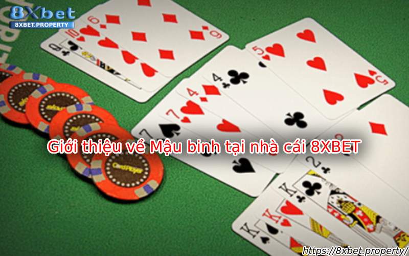 Giới thiệu Mậu binh 8xBet Giới thiệu Mậu binh 8xBet